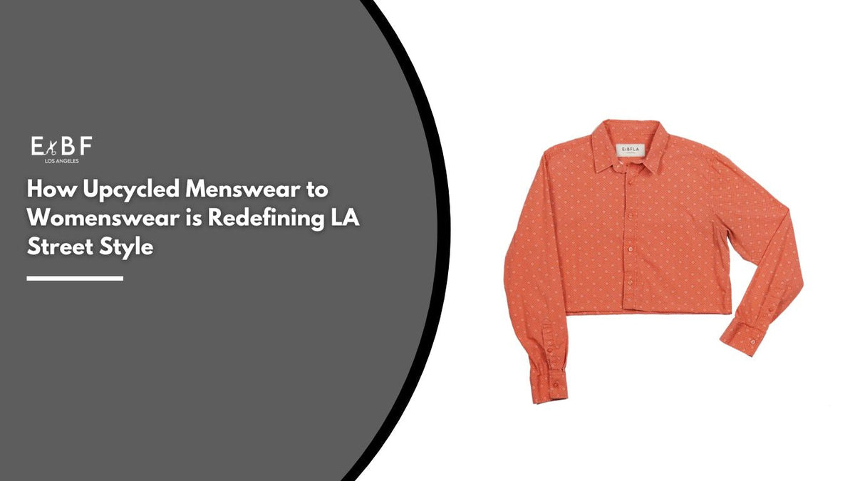 Upcycled Menswear to Womenswear